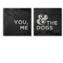 Stupell Industries You Me and The Dogs Quote Family Pet Black White, Designed by Gigi Louise Wall Art, 2pc, Each 17 x 17, Canvas