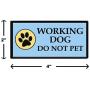 WORKINGSERVICEDOG.COM Working Dog Do Not Pet - Sew On Patch for Service Dog Vest or Harness