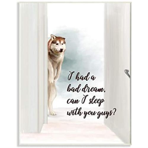 Stupell Industries Dog Nightmare Quote Funny Pet Parents Phrase, Designed by Ziwei Li Art, 13 x 19, Wall Plaque