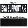 Doggie Stylz Set of 2 Reflective ESA Support K-9 Removable Patches with Hook Backing for Working Dog Harnesses & Vests. Durable and Interchangeable - Comes in 3 Sizes Small, Medium and Large Doggie Stylz Set of 2 Reflective ESA Support K-9 Removable Patches with Hook Backing for Working Dog Harnesses & Vests. Durable and Interchangeable - Comes in 3 Sizes Small, Medium and Large