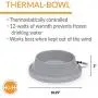K&H Pet Products Thermal-Bowl Heated Cat & Dog Bowl 32oz. Slate Gray 12W K&H Pet Products Thermal-Bowl Heated Cat & Dog Bowl 32oz. Slate Gray 12W