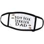 3dRose InspirationzStore Pet Designs - Toy Fox Terrier Dog Dad - Doggie by Breed - Brown paw Prints - Doggy Lover - Proud pet Owner Love - Face Masks (fm_153998_3)