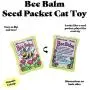 FUZZU Bloomin’ Kitty Seed Packets Cat Toys with U.S. Grown Certified Organic Catnip Collection - Set of 3: Bee Balm, Snap Dragon, and Tiger Lily FUZZU Bloomin’ Kitty Seed Packets Cat Toys with U.S. Grown Certified Organic Catnip Collection - Set of 3: Bee Balm, Snap Dragon, and Tiger Lily