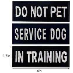 Service Dog Do Not Pet in Training Emotional Support Vest / Harnesses Morale Tactical Patch Embroidered Badge Fastener Hook & Loop Emblem, 1.5 X 4 Inch, 5 Pcs