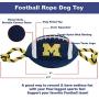 Pets First NCAA Michigan Wolverines Football Dog Toy, Tough Quality Nylon Materials, Strong Pull Ropes, Inner Squeaker, Collegiate Team Color