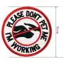 Service Dog Working Do Not Touch in Training Vests/Harnesses Emblem Embroidered Military Hook & Loop Patch (H- Pet Me) Service Dog Working Do Not Touch in Training Vests/Harnesses Emblem Embroidered Military Hook & Loop Patch (H- Pet Me)