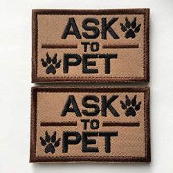 Set of 2 Service Dog/Ask to Pet Embroidered Tactical Patch Badge for Dog Pet Tactical K9 Harness Vest (Ask to Pet Brown)