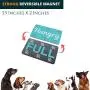 Pet Feeding Reminder Magnet - Did You Feed The Cat, Dog, Animals Reversible Fed Sign Medicine and Food Tracker (Hungry/Full)
